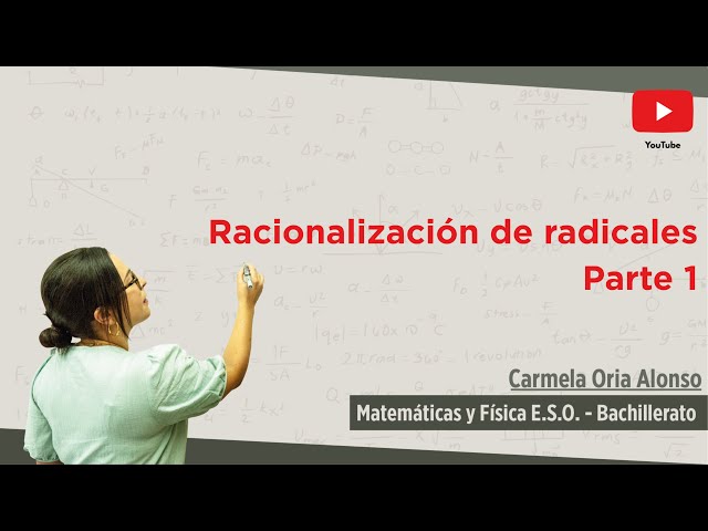 Racionalización de radicales (Parte 1/2)