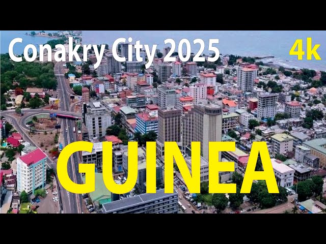 Conakry City - Guinea 4K By Drone 2025