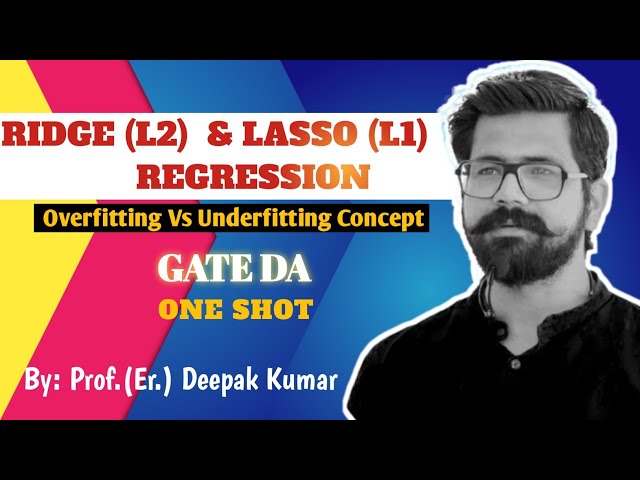 Ridge and Lasso Regression Complete | Machine Learning | Lect : 4| GATE DA And  Interview | One Shot