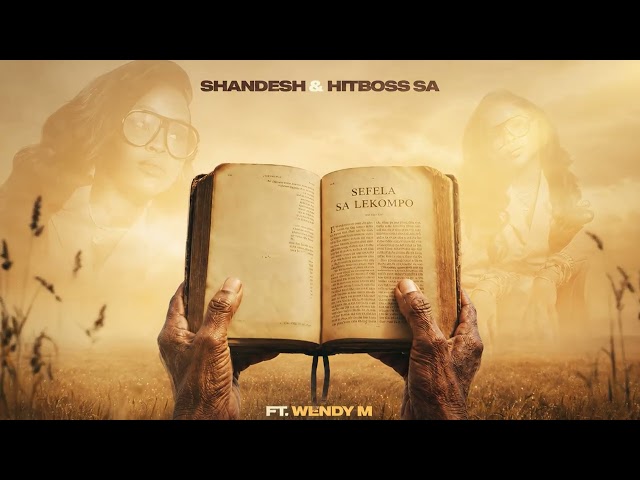 Sefela sa Lekompo - Shandesh x Hitboss SA feat Wendy M