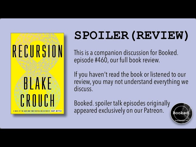Spoiler Review   Recursion by Blake Crouch