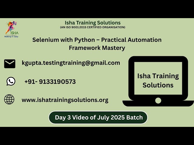 Selenium with Python Day 3 video on 17th July 2025. Call or WhatsApp us on +91-9133190573 to enroll.