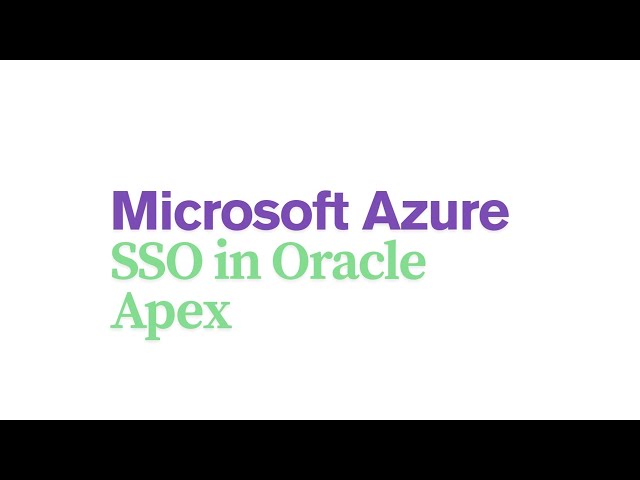 Microsoft Azure SSO Authentication in Oracle Apex