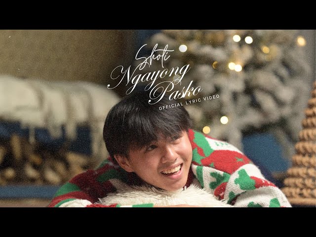 Shoti - Ngayong Pasko (Official Lyric Video)