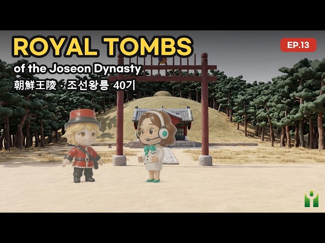 The Royal Tombs of Joseon - 500 Years, Almost Every King