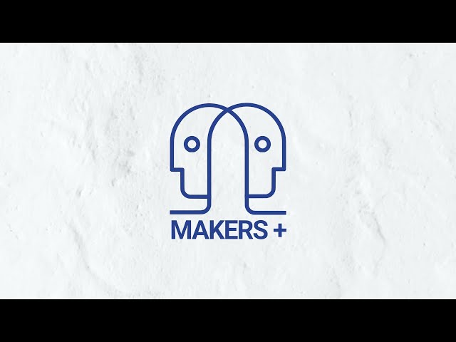 MAKERS+ Instructables