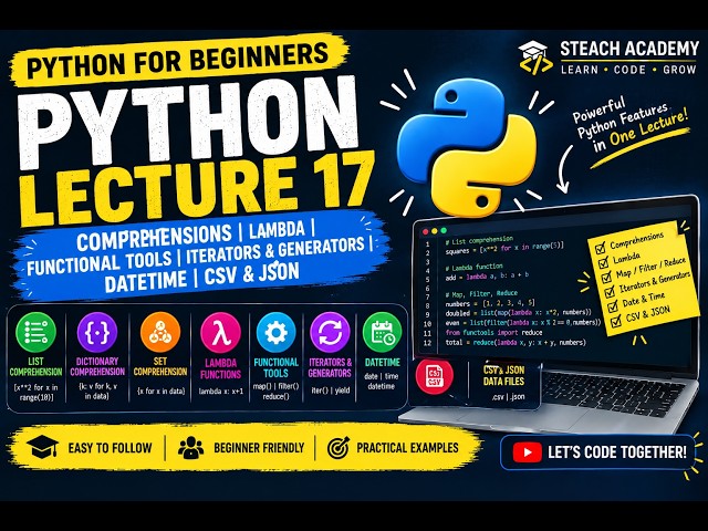 Python Lecture 17 | Comprehensions, Lambda, Map, Filter, Reduce, Iterators & Generators, CSV & JSON