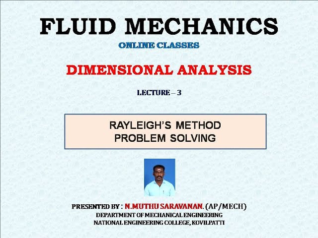 DIMENSIONAL ANALYSIS - RAYLEIGH'S METHOD