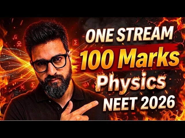 100 Marks Guranteed🔥Neet Physics | NEET 2026 | Yawar Manzoor