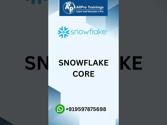 Snowflake Core