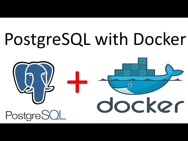 PostgreSQL and Docker - getting started