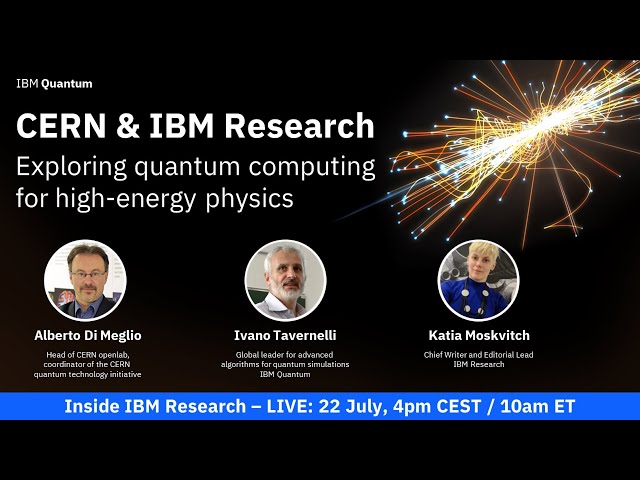 CERN & IBM Research Exploring quantum computing for high energy physics