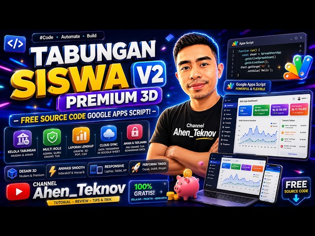 FREE SOURCE CODE! Aplikasi Tabungan Siswa V2 Premium 3D  Google Apps Script + Spreadsheet