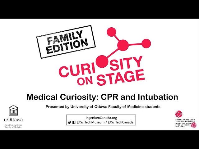 CPR & Intubation - presented by Medical Curiosity | Curiosity on Stage Family