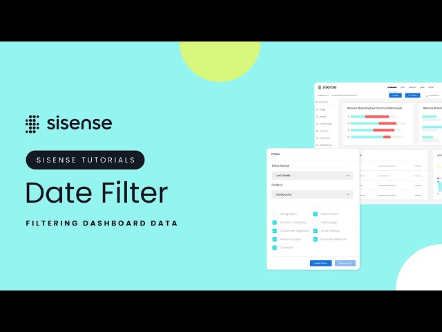 Date Filter | Sisense Tutorials: Filtering Dashboard Data