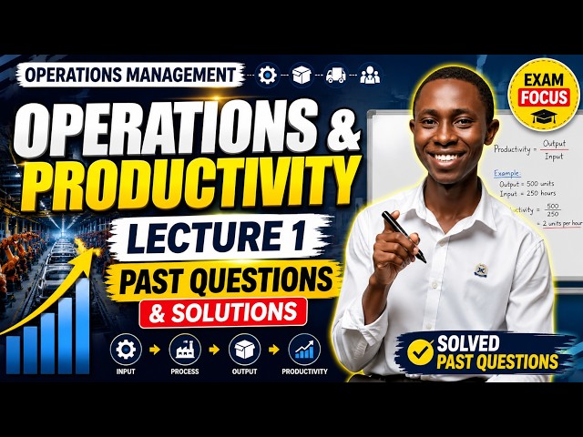 OPERATIONS MANAGEMENT(Operations and Productivity)_LECTURE 1📜