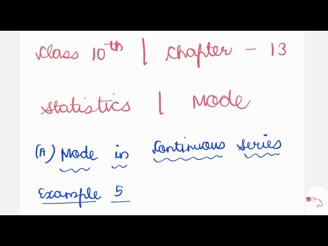 Class 10 Maths Chapter 13 – Mode 📊 | Continuous Series (Example 5) Explained 🔥