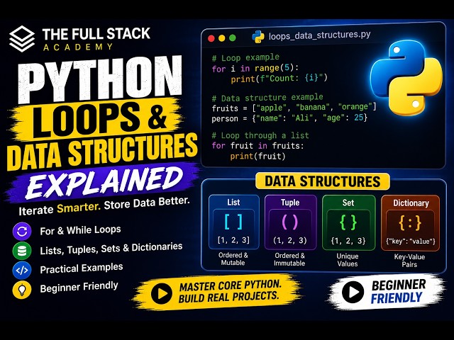 Week 2 | Python Loops & Data Structures Explained for Beginners
