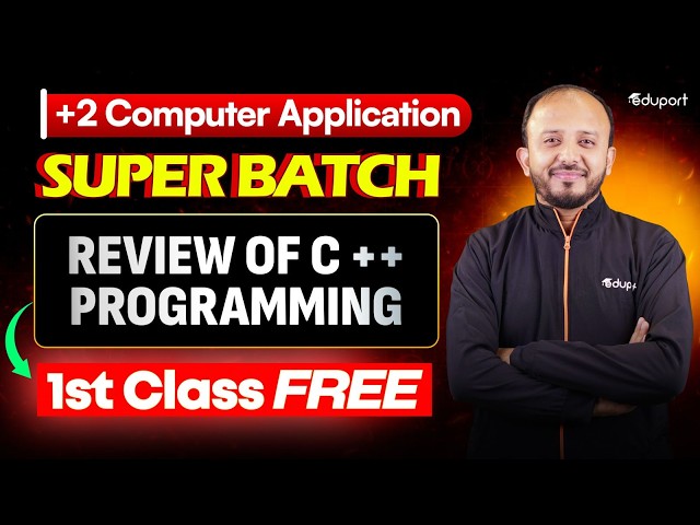 PLus two | Computer Application | 1 - Review of C ++ Programming  | Eduport Plus Two