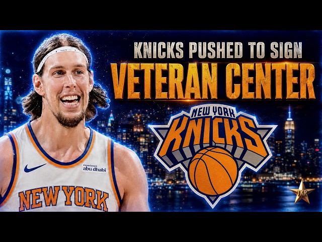 Knicks PUSHED To Sign Veteran Center In Free Agency... | Knicks News
