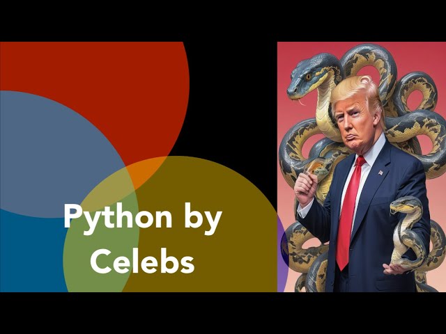 Python by celebs Crash Course: Python with Trump, Kardashian, & Swift!