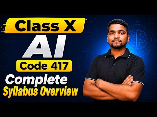 Class X Artificial Intelligence Syllabus Overview for 2027 | AI Code 417