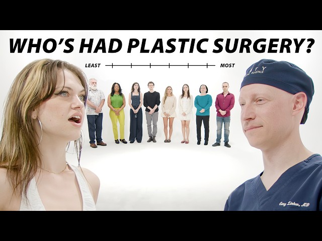 Can A Plastic Surgeon Guess Who's Had Plastic Surgery?