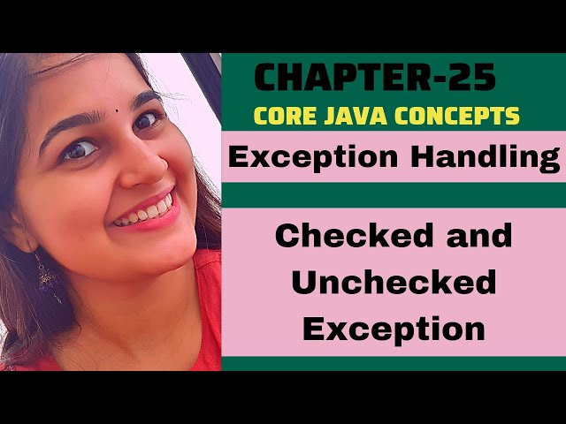 Checked & Unchecked Exception in Java |Exception Handling in Java |Java Tutorial For Beginners|ch-25