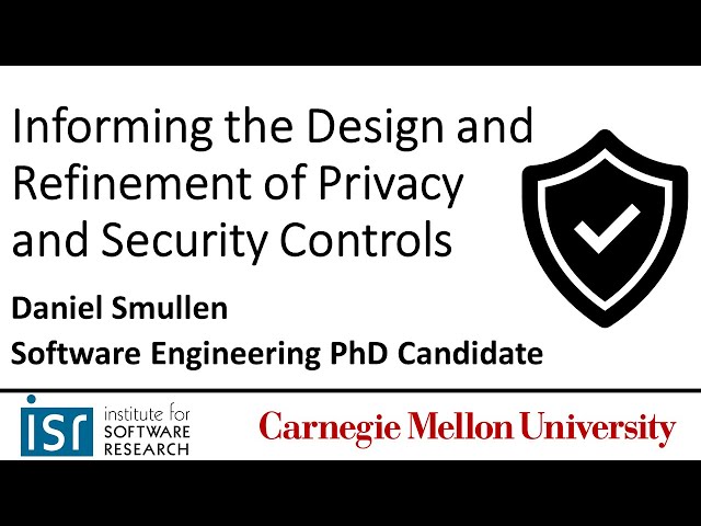 Carnegie Mellon University Thesis Defense: Daniel Smullen, Software Engineering PhD