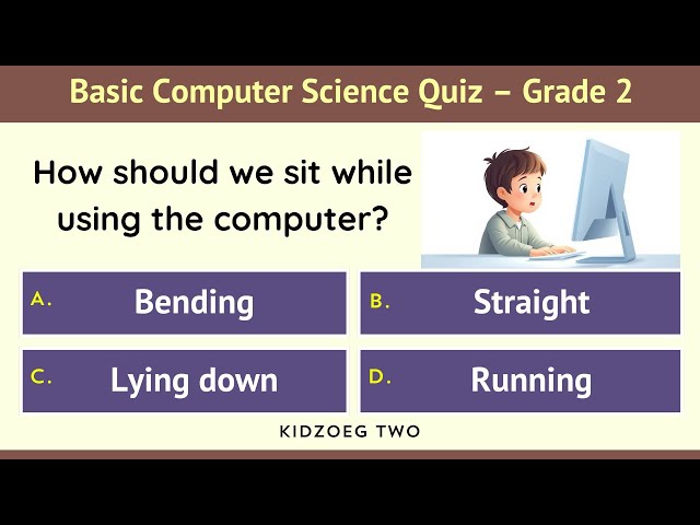 Basic Computer Science Quiz for Grade 2 | 25 Questions to Build Early Digital Skills for Kids Online