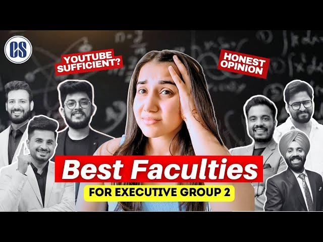 Best Faculties for CS Executive Group 2 📚| Honest Reviews + Free YT Classes | Crack in 1st Attempt