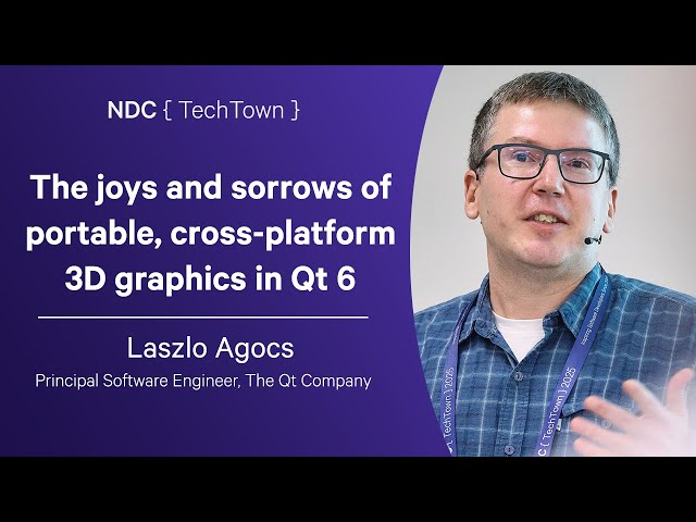 The joys and sorrows of portable, cross-platform 3D graphics in Qt 6 - Laszlo Agocs - NDC TechTown