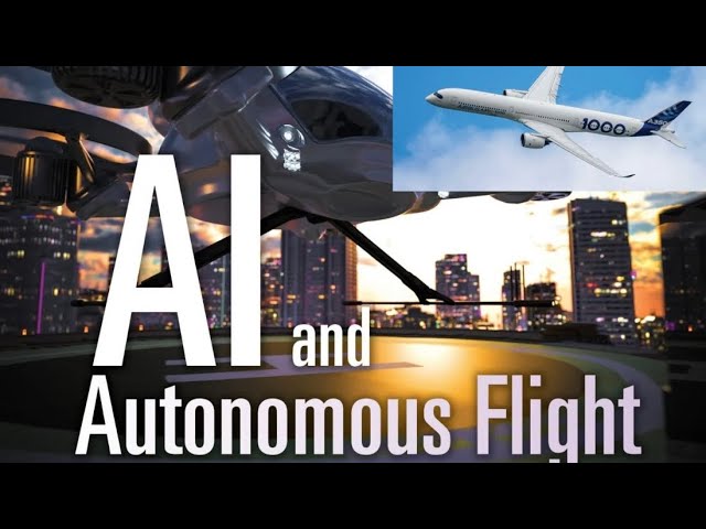 The Future of Aviation: How Autonomous Flight Technology is Changing the Skies