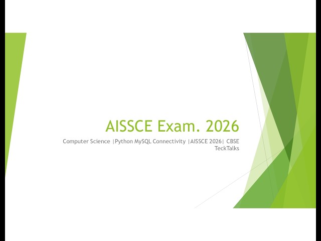Python MySQL Connectivity  | CBSE  Class 12| AISSCE  2026| CBSE TeckTalks