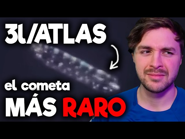 el cometa 3l ATLAS desafía la CIENCIA