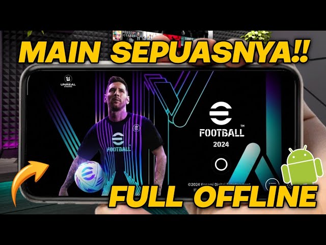 PLAYING EFOOTBALL 2024 MOBILE OFFLINE FOR THE FIRST TIME IN 2026 + INSTALLATION GUIDE !!