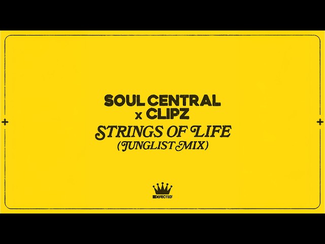 Soul Central x Clipz - Strings Of Life (Junglist Mix)