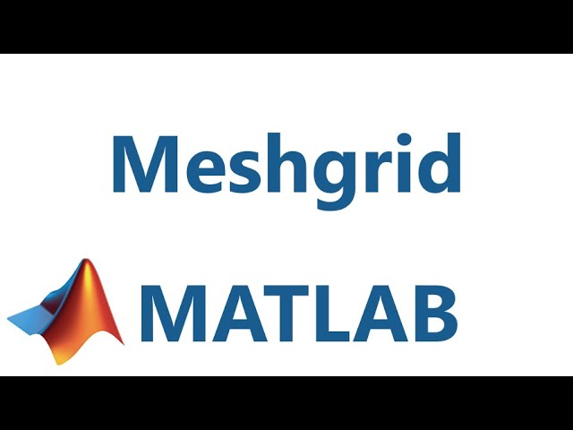 Matlab: Meshgrid