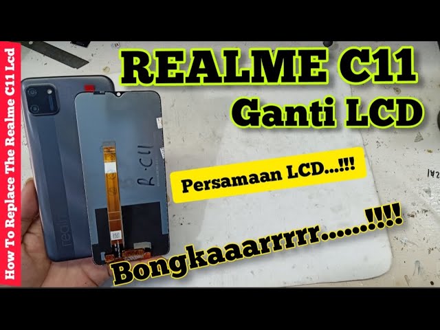 REALME C11 Ganti Lcd // How To Replace The Realme C11 Lcd