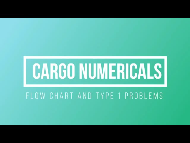 CARGO TANKER NUMERICAL SOLVING PART 1 | TANKERS | FLOW CHART | TYPE 1 PROBLEMS | AHOY! NAVIGOS.