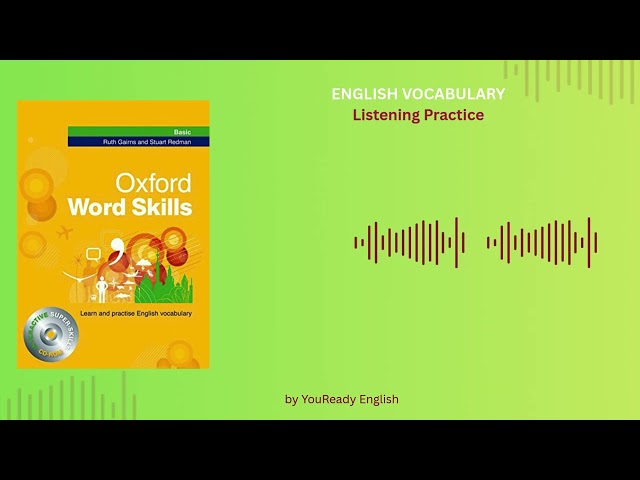 Lesson 43A Oxford Word Skills Basic