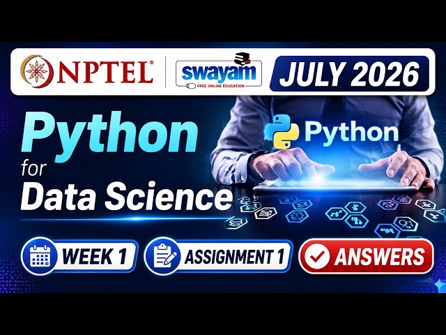 Python for Data Science | NPTEL July 2026 | Week 1 Assignment 1 Answers | SWAYAM Latest Solutions