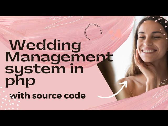 wedding management system in php , MySQL, html, css and javascript with source code
