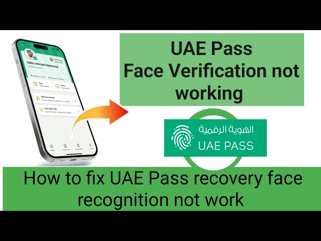 UAE Pass Face verification issue | how to solve  UAE Pass account recovery face recognition problem