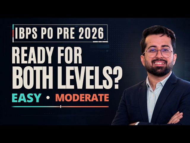 IBPS PO Pre 2026: 2 MOST EXPECTED PAPERS 🔥 Easy + Moderate | EXACT Exam Level | Aashish Arora