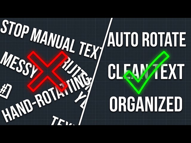 Stop Rotating Text by Hand in AutoCAD
