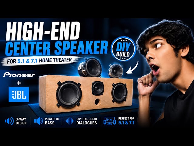 How to Build a High-End🔥 Professional 🔥 Center Speaker for 5.1 & 7.1 Home Theater| Pioneer & JBL spk