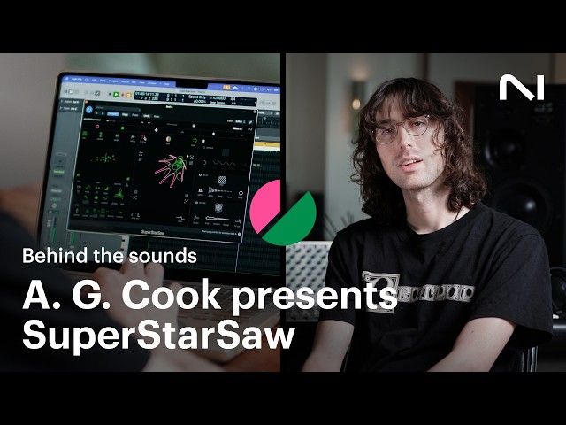 Discover SuperStarSaw with A. G. Cook (Charli XCX, Oklou, Caroline Polachek) | Native Instruments