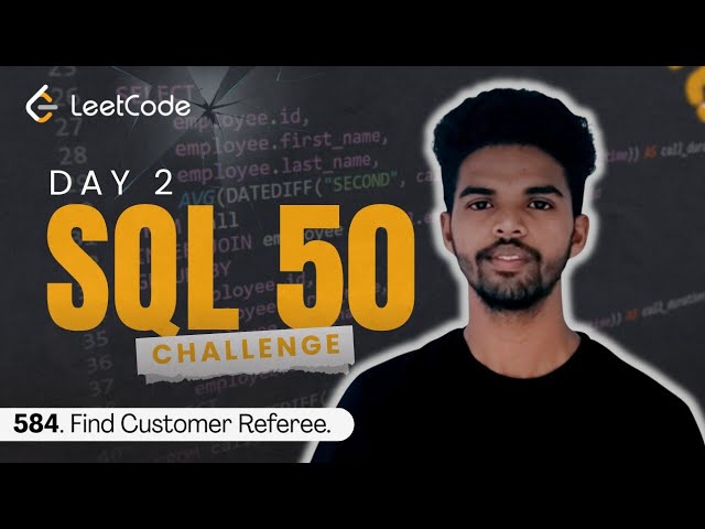 SQL LeetCode Day 2 | 584. Find Customer Referee