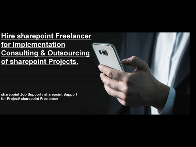 Sharepoint job support - Hire Sharepoint Freelancer - Sharepoint support by outsourcing
